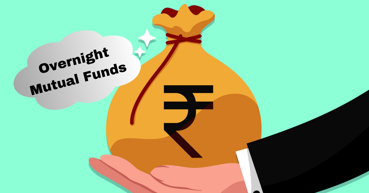 Overnight Mutual Funds